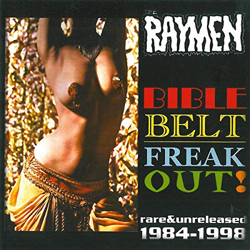CD cover for "The Raymen - Bible Belt Freak Out" with a golden design.