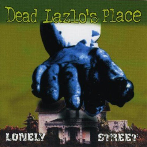 Dead Lazlo's Place - Lonely Street Audio CD