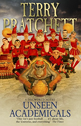 "Book cover featuring wizards, a troll, and a football, with title 'Unseen Academicals'."