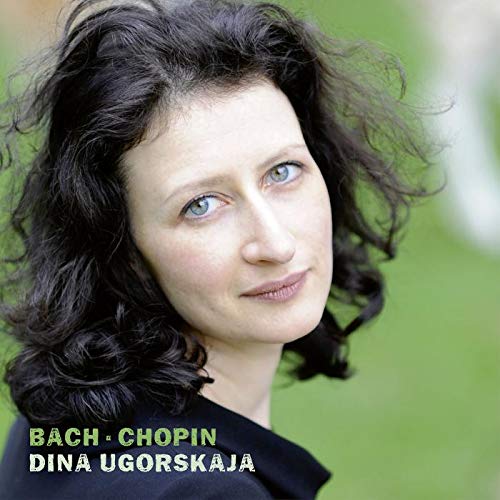 Dina Ugorskaja - Bach & Chopin [CD]