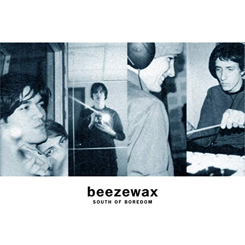 Beezewax - South Of Boredom [VINYL]