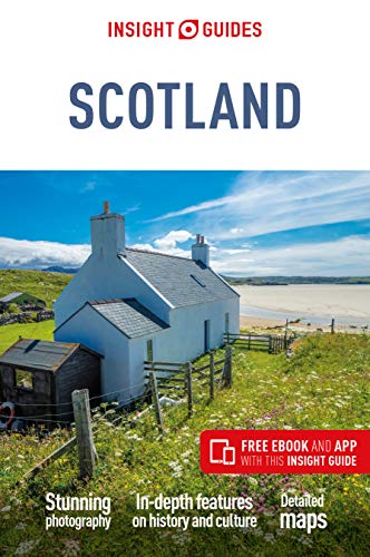 Insight Guides Scotland (Travel Guide with Free eBook) (Insight Guides, 460)