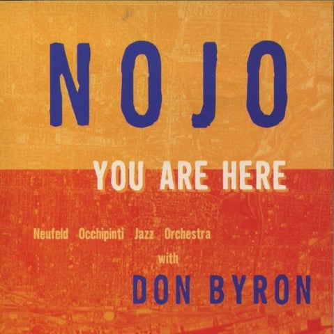 Nojo With Don Byron - You Are Here [CD]