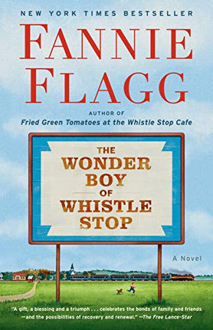 The Wonder Boy of Whistle Stop: A Novel