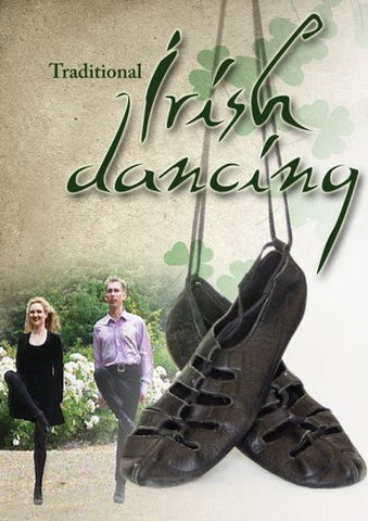 Traditional Irish Dancing [DVD]