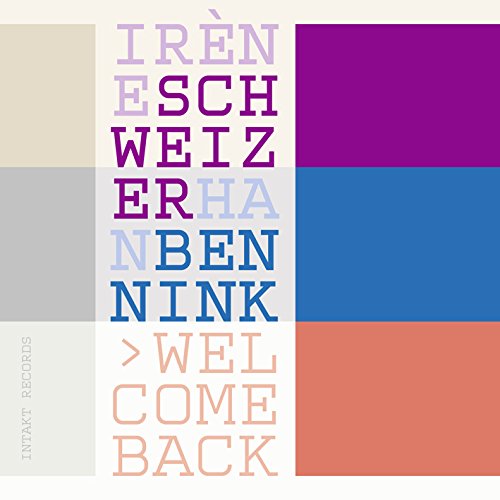 The image depicts a CD cover for the album "Welcome Back" by Schweizer - Bennink. The cover features a grid of nine squares, with the title and artist name displayed prominently in the center square. The text is arranged vertically, with each word on a new line, and is colored in a gradient of pastel shades. The background of the image is white, providing a clean and simple contrast to the colorful text. A small logo is visible in the bottom-right corner, although it is