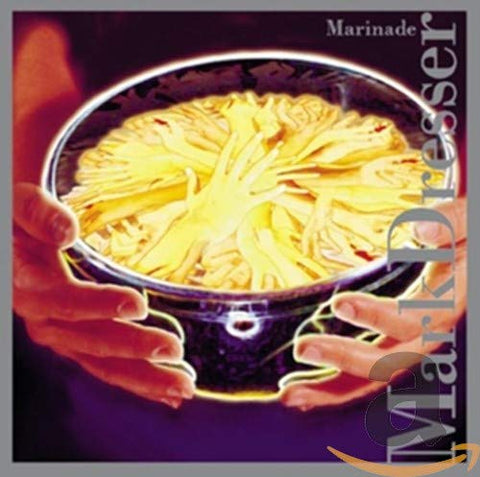 Mark Dresser - Marinade [CD]