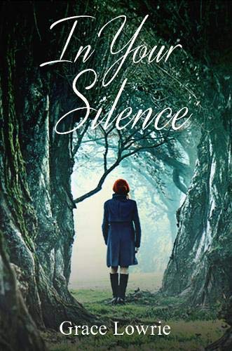 In Your Silence (The Wildham Series)