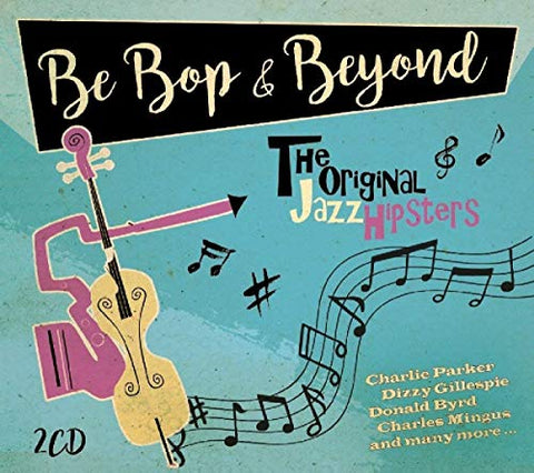 Bebop & Beyond - Bebop & Beyond [CD]