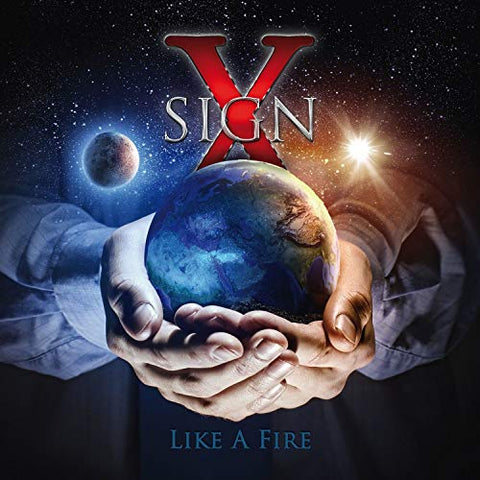 Sign X - Like A Fire [CD]