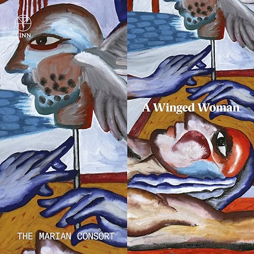 THE MARIAN CONSORT - A WINGED WOMAN [CD]