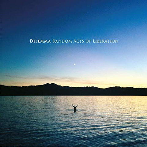 Dilemma - Random Acts Of Liberation [CD]