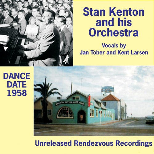 Stan Kenton & His Orchestra - Dance Date 1958 [CD]