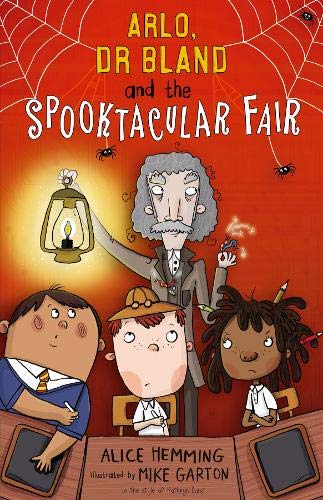 Arlo, Dr Bland and the Spooktacular Fair (Class X)