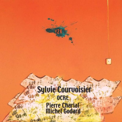 Sylvie Courvoisier - Y2K [CD]