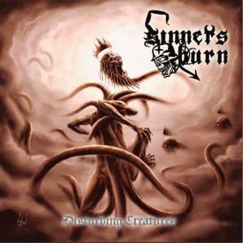 Sinners Burn - Disturbing Creatures [CD]