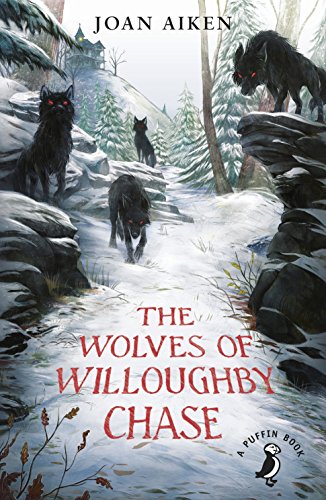 Book cover of "The Wolves of Willoughby Chase" with wolves in a snowy forest.