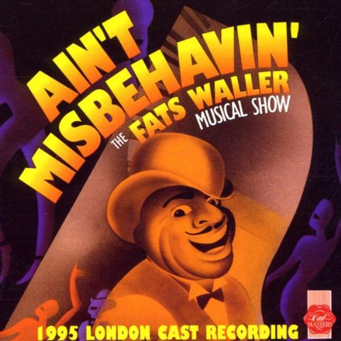 London Cast  Recording - Aint Misbehavin Audio CD