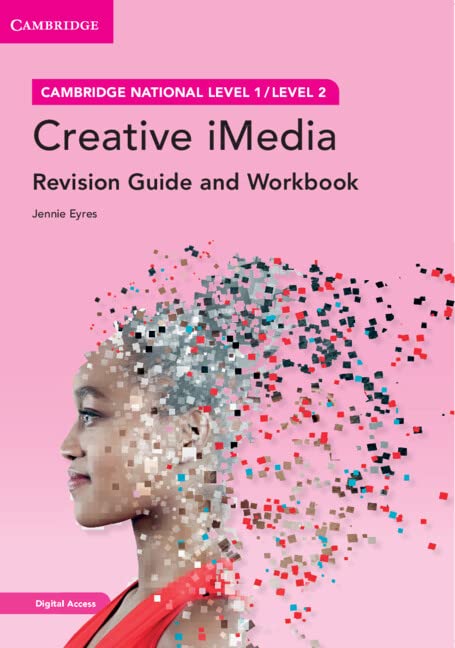 Cambridge National in Creative iMedia Revision Guide and Workbook with Digital Access (2 Years): Level 1/Level 2 (Cambridge Nationals)