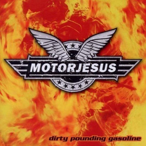 Motorjesus - Dirty Pounding Gasoline [CD]