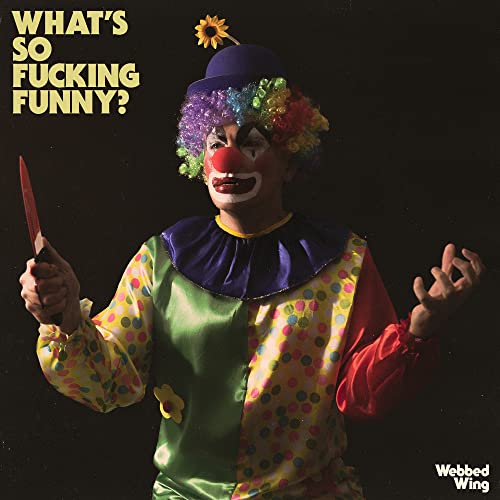 Webbed Wing - WHAT'S SO F***ING FUNNY (PINK) [VINYL]