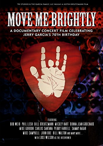 Move Me Brightly - Celebrating Jerry Garcia's 70th Birthday [DVD]