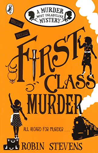 "Orange book cover with silhouettes of a girl and a train, title 'First Class Murder'."