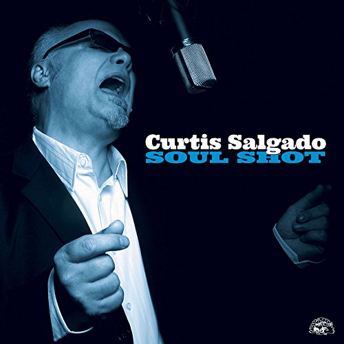 Album cover featuring Curtis Salgado singing into a microphone, wearing sunglasses and a suit.