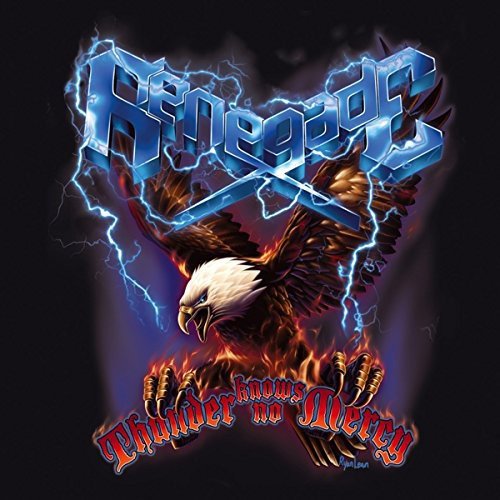 Renegade - Thunder Knows No Mercy [CD]