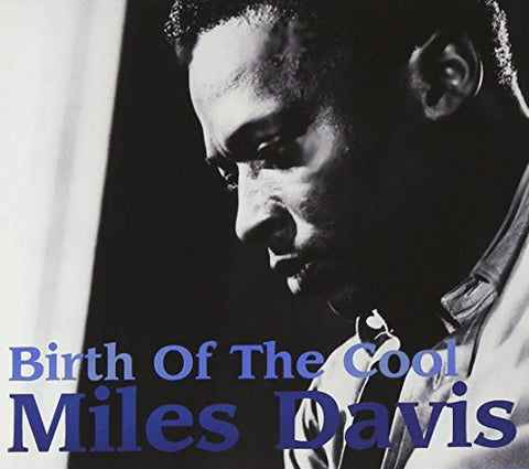 Miles Davis - Birth Of The Cool [CD]