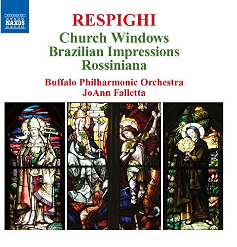 Buffalo Pofalletta - Respighi: Church Windows; Brazilian Impressions; Rossiniana [CD]