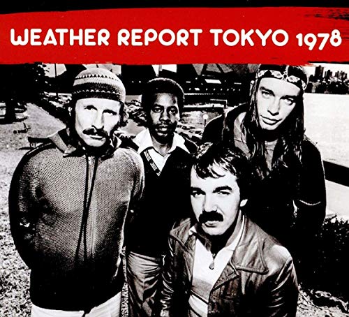 Weather Report - Tokyo 1978 [CD]