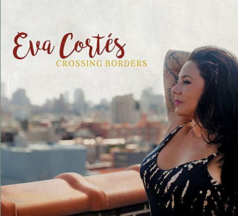 Eva Cortes - Crossing Borders [CD]