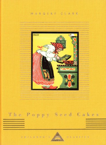 The Poppy Seed Cakes (Everyman's Library CHILDREN'S CLASSICS)
