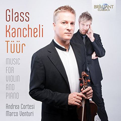Andrea Cortesi /marco Ventur - Glass / Kancheli / Tuur - Music For Violin [CD]