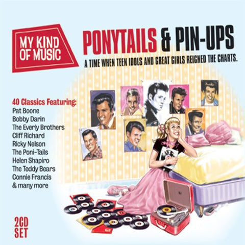 My Kind Of Music Ponytails & P - My Kind Of Music: Ponytails & Pin-Ups [CD]
