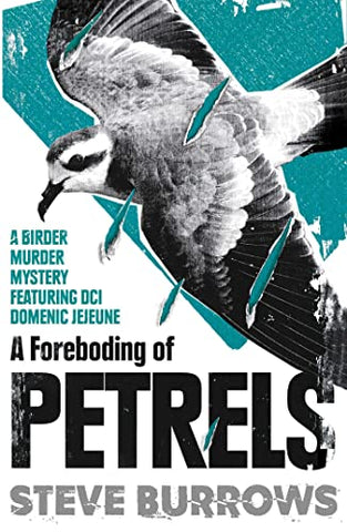 A Foreboding of Petrels: Birder Murder Mysteries