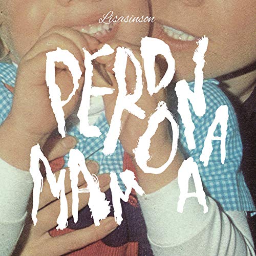 Lisasinson - Perdona Mama [10"] [VINYL]