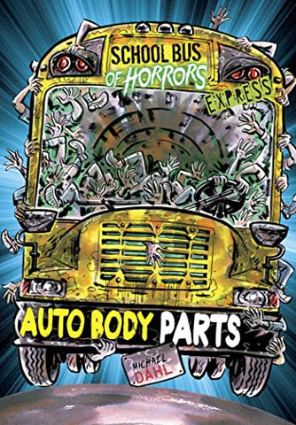 Auto Body Parts - Express Edition (School Bus of Horrors - Express Edition)