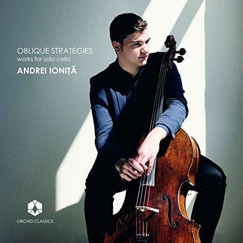 Andrei Ionita - Andrei Ionita: Oblique Strategies - Works For Solo Cello [CD]