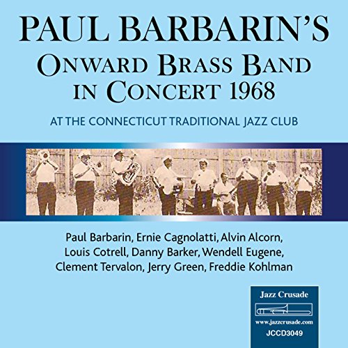 Paul Barbarin'S Onward Brass Band - In Concert 1968 [CD]