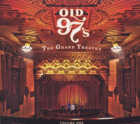 Old 97s - The Grand Theatre Volume 1 [CD]
