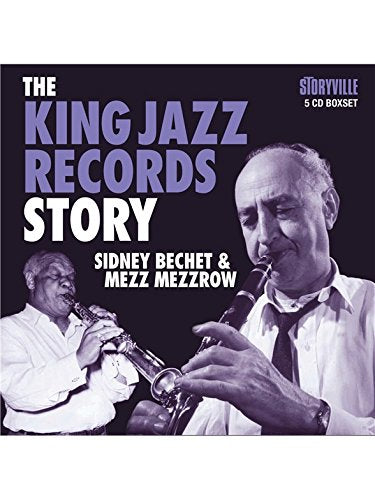 Bechet Sidney/mez Mezzrow - The King Jazz Story [CD]