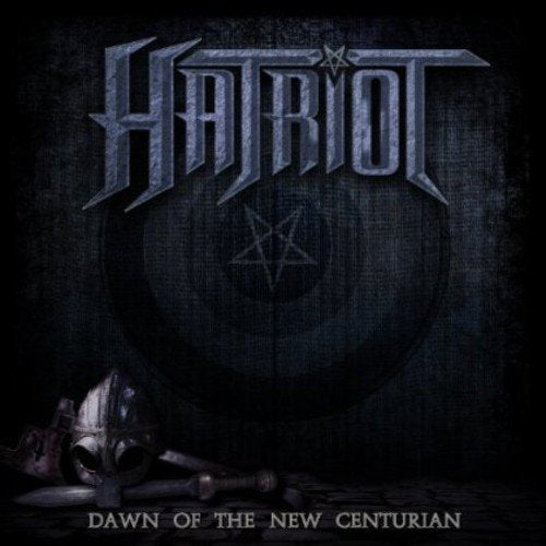 Hatriot - Dawn of the New Centurion [CD]
