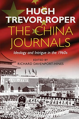 The China Journals: Ideology and Intrigue in the 1960s