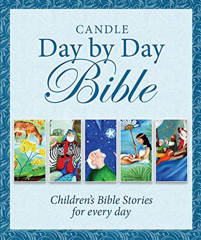 Candle Day by Day Bible: Children's Bible Stories for Every Day