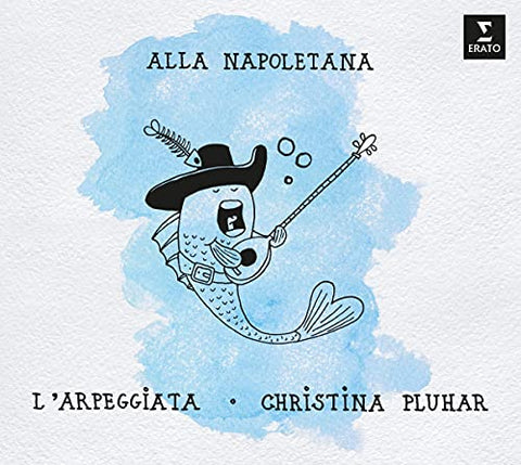 Christina Pluhar/L'Arpeggiata - Alla Napoletana [CD]