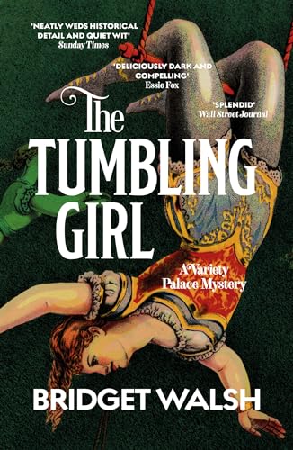 The Tumbling Girl: 1 (Variety Palace Mysteries)