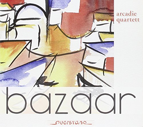 "Album cover with abstract watercolor design, 'arcadie quartett' and 'bazaar' text."