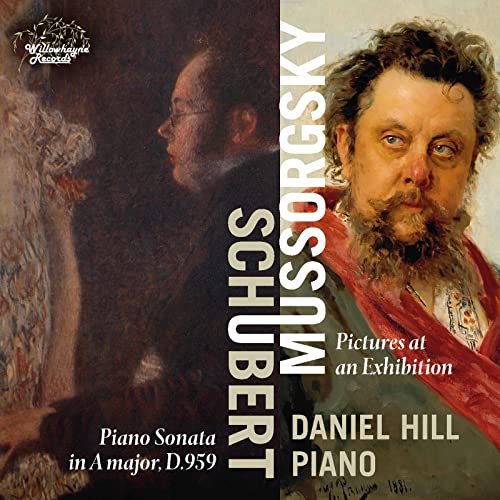 Daniel Hill - Daniel Hill plays Schubert & Mussorgsky [CD]